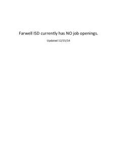Farwell ISD currently has NO job openings. Updated[removed] 