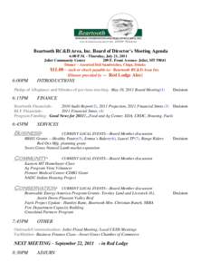 Beartooth RC&D Area, Inc. Board of Director’s Meeting Agenda 6:00 P.M. - Thursday, July 21, 2011 Joliet Community Center 209 E. Front Avenue- Joliet, MT[removed]Dinner – Assorted Deli Sandwiches, Chips, Drinks