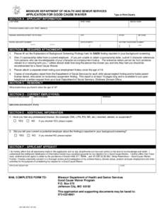 MISSOURI DEPARTMENT OF HEALTH AND SENIOR SERVICES  APPLICATION FOR GOOD CAUSE WAIVER Type or Print Clearly