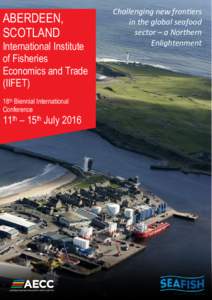 Challenging new frontiers in the global seafood sector – a Northern Enlightenment  ABERDEEN,