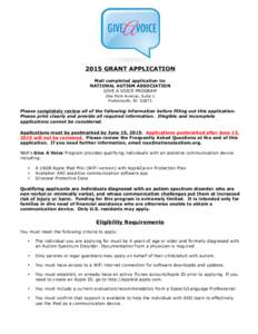 2015 GRANT APPLICATION Mail completed application to: NATIONAL AUTISM ASSOCIATION GIVE A VOICE PROGRAM One Park Avenue, Suite 1 Portsmouth, RI 02871