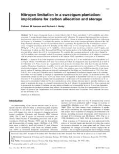 1021  Nitrogen limitation in a sweetgum plantation: implications for carbon allocation and storage Colleen M. Iversen and Richard J. Norby