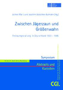 Jochen Martz und Joachim Wolschke-Bulmahn (Hg.)  Zwischen Jägerzaun und Größenwahn  Symposium