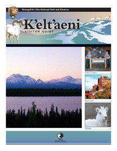 Wrangell-St. Elias National Park and Preserve  VISITOR GUIDE