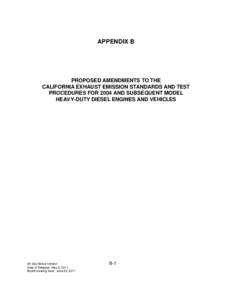 APPENDIX B  PROPOSED AMENDMENTS TO THE CALIFORNIA EXHAUST EMISSION STANDARDS AND TEST PROCEDURES FOR 2004 AND SUBSEQUENT MODEL HEAVY-DUTY DIESEL ENGINES AND VEHICLES