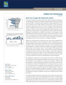 SERVICES ÉCONOMIQUES I RECHERCHE  PERSPECTIVES PROVINCIALES Mars[removed]Surfer sur la vague des mesures de relance