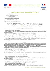 MINISTÈRE DE L’ÉCOLOGIE, DU DÉVELOPPEMENT DURABLE ET DE L’ÉNERGIE MINISTÈRE DU LOGEMENT, DE L’ÉGALITÉ DES TERRITOIRES ET DE LA RURALITÉ Infrastructures, transports et mer MINISTÈRE DE L’ÉCOLOGIE, DU DÉ