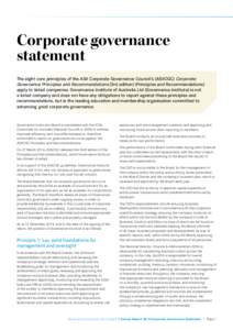 Corporate governance statement The eight core principles of the ASX Corporate Governance Council’s (ASXCGC) Corporate Governance Principles and Recommendations (3rd edition) (Principles and Recommendations) apply to li