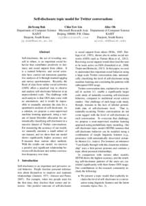 Self-disclosure topic model for Twitter conversations Chin-Yew Lin Alice Oh JinYeong Bak Department of Computer Science Microsoft Research Asia Department of Computer Science Beijing, P.R. China