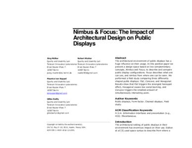 Nimbus & Focus: The Impact of Architectural Design on Public Displays Jörg Müller  Robert Walter