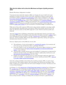 What does the evidence tell us about the effectiveness and impact of public governance MSIs? Brandon Brockmyer, independent consultant Transnational multi-stakeholder initiatives (MSIs) are changing the ways in which civ