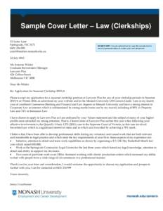 Sample Cover Letter – Law (Clerkships) 21 Lister Lane Springvale, VIC[removed]999 [removed]