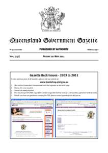 QueenslandGovernment Government Gazette Queensland Gazette PUBLISHED BY AUTHORITY