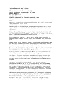 Toward Regulatory Best Practice The Australasian Chief Inspectors of Mines Annual Conference Kalgoorlie Nov 14, 1995 by Ron Manners Executive Chairman Croesus Mining NL