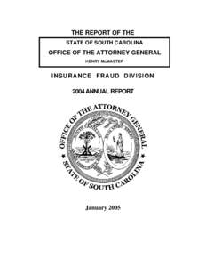 THE REPORT OF THE STATE OF SOUTH CAROLINA OFFICE OF THE ATTORNEY GENERAL HENRY McMASTER