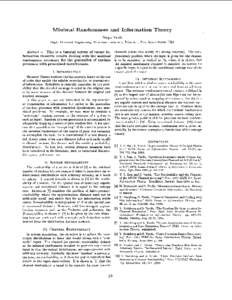 Minimal Randomness and Information Theory Sergio Verd6 Dept. Electrical Engineering, Princeton University, Princeton, New Jersey 08544, USA Abstract - This is a tutorial survey of recent information theoretic results dea