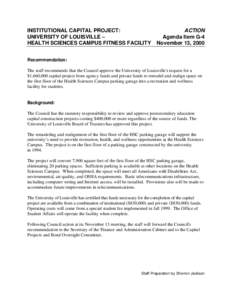 INSTITUTIONAL CAPITAL PROJECT: UNIVERSITY OF LOUISVILLE – HEALTH SCIENCES CAMPUS FITNESS FACILITY ACTION Agenda Item G-4