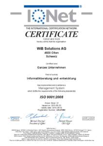 CERTIFICATE IQNet and SQS hereby certify that the organisation  WiB Solutions AG