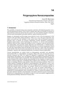 14 Polypropylene Nanocomposites Azza M. Mazrouaa Petrochemical Department, Polymer Laboratory, Egyptian Petroleum Research Institute, Nasr City, Cairo, Egypt