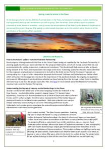 FLOW COUNTRY RESEARCH HUB NEWSLETTER – AUTUMN 2013 Getting ready for winter in the Flows As the days got shorter shorter, field work calmed down in the Flows, but seasonal campaigns, routine monitoring and equipment ch