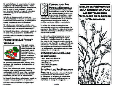 No use leche fresca de sus animales, huevos de sus gallinas ni beneficie ningún animal a menos que oficialmente se haya levantado la emergencia para su zona. La leche procesada y ofrecida para la venta antes de la emerg