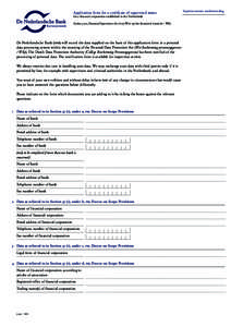 Application form for a certificate of supervised status for a financial corporation established in the Netherlands Section 3:110, Financial Supervision Act (fsa) (Wet op het financieel toezicht / Wft)  De Nederlandsche B