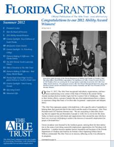 Florida GranTOR  Official Publication of The Able Trust • www.abletrust.org Summer[removed]	 President’s Letter