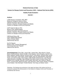 National Summary of Data Centers for Disease Control and Prevention (CDC) – National Park Service (NPS) Healthy Foods Evaluation Fall 2011 Authors: LCDR Alyson B. Goodman, MD, MPH