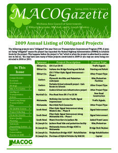 MACOGazette Spring 2010, Volume 9, Issue 2 Michiana Area Council of Governments Elkhart, Kosciusko, Marshall, and St. Joseph Counties