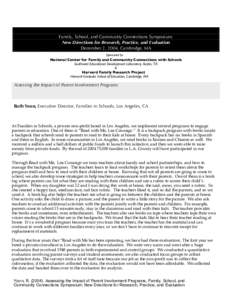 Family, School, and Community Connections Symposium: New Directions for Research, Practice, and Evaluation December 2, 2004, Cambridge, MA December 2, 2004, Cambridge, MA Sponsored by National Center for Family and Commu