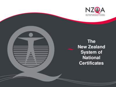 The New Zealand System of National Certificates