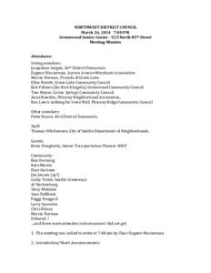 NORTHWEST DISTRICT COUNCIL March 26, 2014 7:00 PM. Greenwood Senior CenterNorth 85th Street Meeting Minutes Attendance: