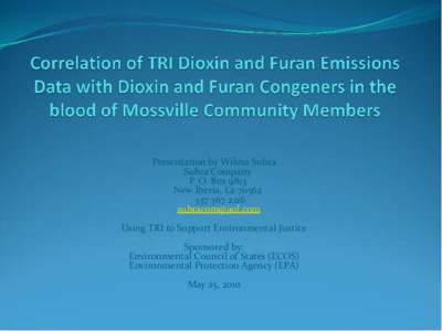 Correlation of TRI Dioxin and Furan Emissions Data with Dioxin and Furan Congeners in the blood of Mossville Community Members