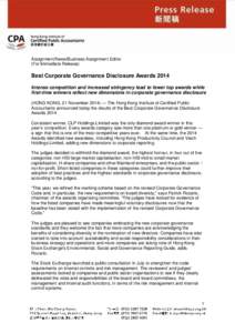 Assignment/News/Business Assignment Editor (For Immediate Release) Best Corporate Governance Disclosure Awards 2014 Intense competition and increased stringency lead to fewer top awards while first-time winners reflect n