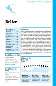 ©Lonely Planet Publications Pty Ltd  Belize % 501 / POP 312,700  Why Go?