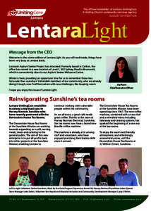 LENTARA LIGHT The official newsletter of Lentara UnitingCare A Uniting Church community services agency AUGUST 2014 EDITION  Message from the CEO