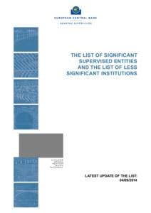 The list of significant supervised entities and the list of less significant institutions  In 2014 all ECB