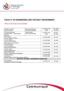 FACULTY OF ENGINEERING AND THE BUILT ENVIRONMENT Office of the Dean Contact DetailsProf Ben van Wyk Boitumelo Moshime