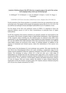 Analysis of hydrocarbons of the JET divertor cryogenic pump at the end of the carbon wall campaign using a micro gas chromatograph S. Grünhagena,*, P. D. Brennana, C. Colea, R. Hollanda, S. Knipea, J. Lewisa, R. Stagga,