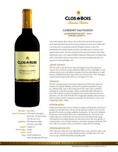 Clos du Bois Sonoma Reserve Series wines are barrel-selected cuvées that represent a small, rigorously limited share of the winery’s production of a given variety. Winemaker Gary Sitton seeks out exceptional vineyards