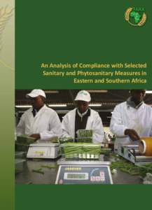 An Analysis of Compliance with Selected Sanitary and Phytosanitary Measures in Eastern and Southern Africa i