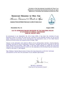 Newsletter of the International Association for Water Law Boletín de la Asociación Internacional de Derecho de Aguas Bulletin de l’Association Internationale du Droit des Eaux Newsletter No. 31