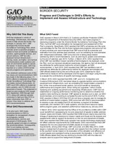 GAO-15-595T Highlights, Border Security: Progress and Challenges in DHS’s Efforts to Implement and Assess Infrastructure and Technology