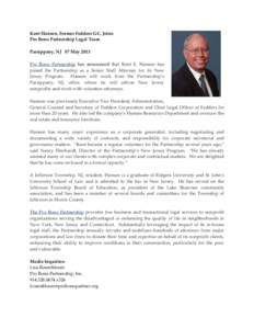 Kent Hansen, Former Fedders GC, Joins Pro Bono Partnership Legal Team Parsippany, NJ 07 May 2013 Pro Bono Partnership has announced that Kent E. Hansen has joined the Partnership as a Senior Staff Attorney for its New Je