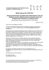 BHSA-Tagung „Erste Auswirkungen des Nationalen Aktionsplans nach der Ratifizierung der UN-Behindertenrechtskonvention für hörbehinderte Studenten und Absolventen“ Jugendherberge Lüneburg, Soltauer S