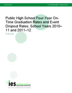 Public High School Four-Year On-Time Graduation Rates and Event Dropout Rates: School Years[removed]and[removed]