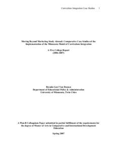 Curriculum Integration Case Studies  1 Moving Beyond Marketing Study Abroad: Comparative Case Studies of the Implementation of the Minnesota Model of Curriculum Integration