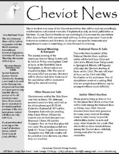 Cheviot News This is the �irst ever issue of the Cheviot newsletter that will be sent out periodically as information and content warrants. It is planned as only an email publication at 2012 National Show this time. If