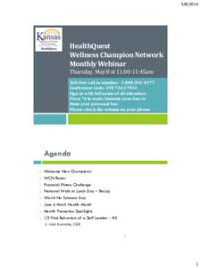 [removed]HealthQuest Wellness Champion Network Monthly Webinar Thursday, May 8 at 11:00-11:45am