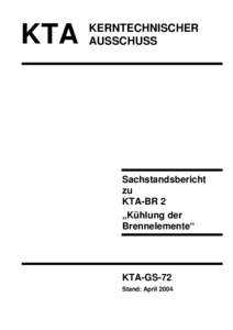 KTA  KERNTECHNISCHER AUSSCHUSS  Sachstandsbericht